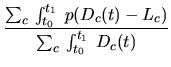 $\displaystyle {\frac{\sum _{c}\: \int ^{t_{1}}_{t_{0}}\: p(D_{c}(t)-L_{c})}{\sum _{c}\:
\int ^{t_{1}}_{t_{0}}\: D_{c}(t)}}$